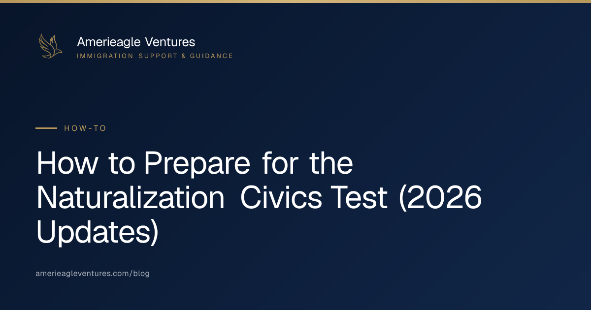 Naturalization Civics Test 2026: How to Prepare